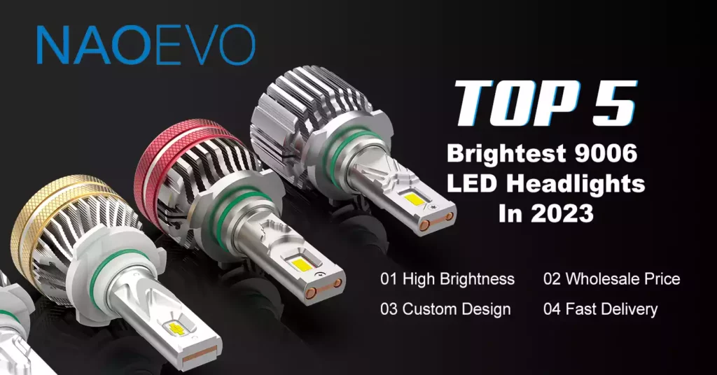 Reviews of Top 5 Brightest 9006 LED Headlight Bulbs - NAOEVO