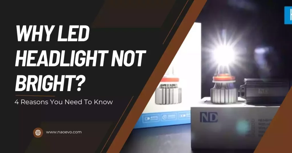 LED Headlights Not Bright Enough? 4 Causes (And Solutions)