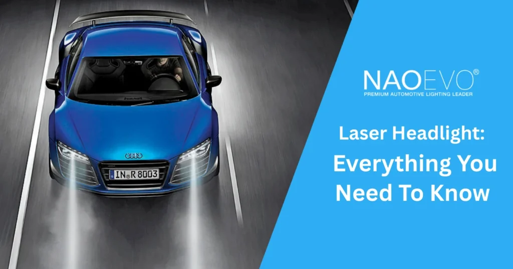 Faros láser para coches Todo lo que necesita saber